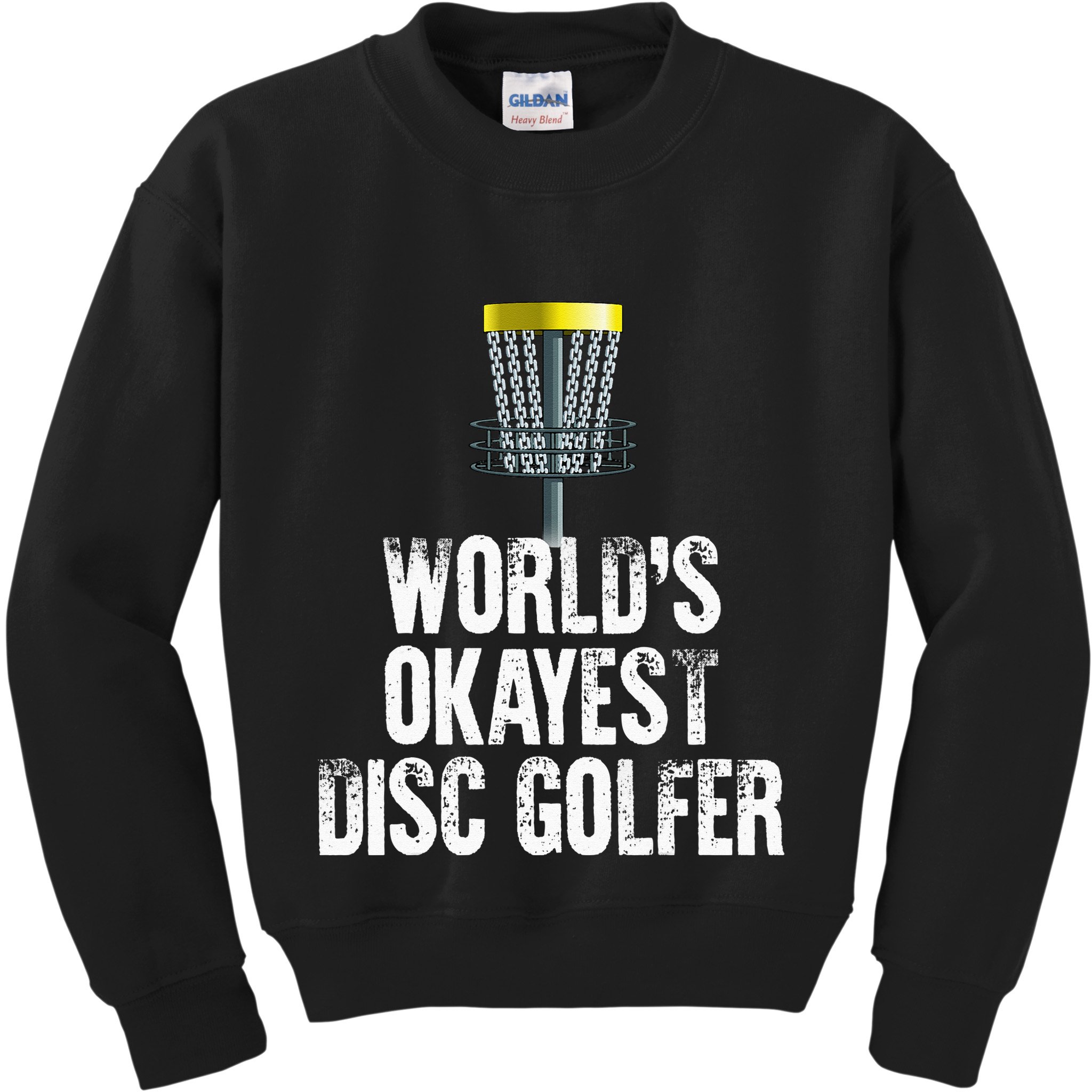 World's Okayest Disc Golfer Disc Golf Frisbee Throwing Gift Kids Sweatshirt