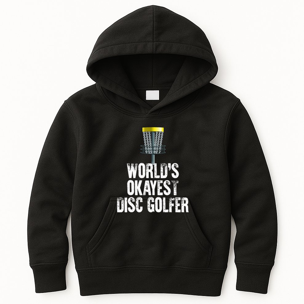 World's Okayest Disc Golfer Disc Golf Frisbee Throwing Gift Kids Hoodie