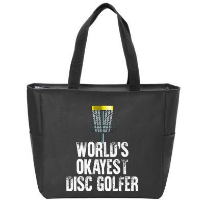 World's Okayest Disc Golfer Disc Golf Frisbee Throwing Gift Zip Tote Bag
