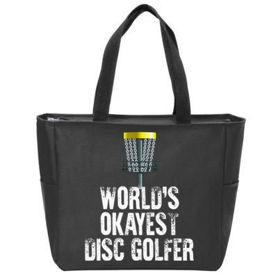 World's Okayest Disc Golfer Disc Golf Frisbee Throwing Gift Zip Tote Bag