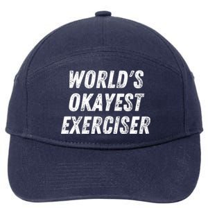 Worlds Okayest Exerciser Funny Exercise Workout Lover Runner 7-Panel Snapback Hat