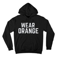 Wear Orange End Gun Violence Awareness Protect Our Children Hoodie