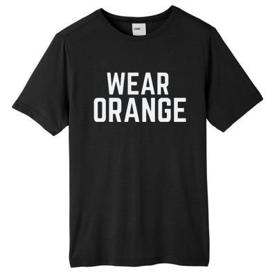 Wear Orange End Gun Violence Awareness Protect Our Children Tall Fusion ChromaSoft Performance T-Shirt