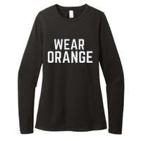 Wear Orange End Gun Violence Awareness Protect Our Children Womens CVC Long Sleeve Shirt