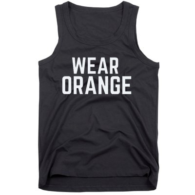 Wear Orange End Gun Violence Awareness Protect Our Children Tank Top