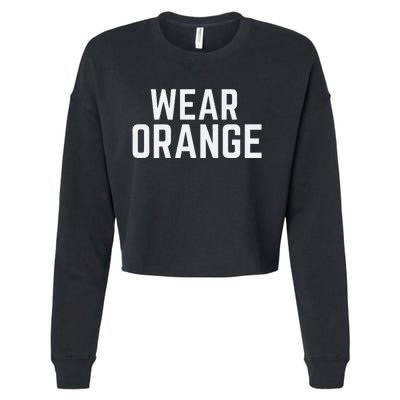 Wear Orange End Gun Violence Awareness Protect Our Children Cropped Pullover Crew