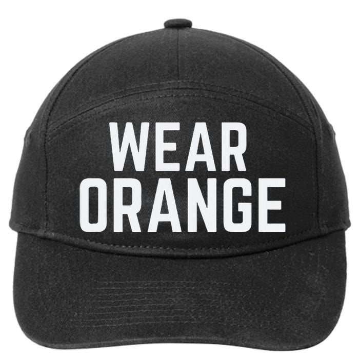 Wear Orange End Gun Violence Awareness Protect Our Children 7-Panel Snapback Hat