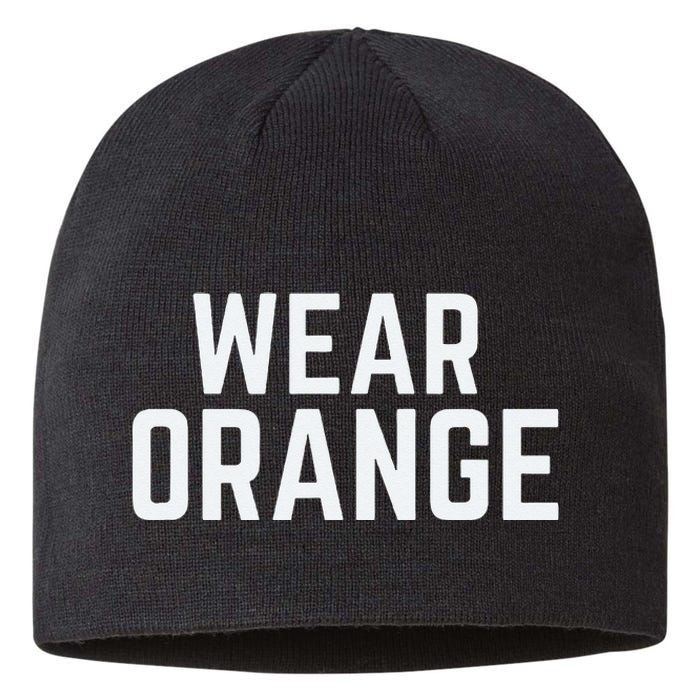 Wear Orange End Gun Violence Awareness Protect Our Children Sustainable Beanie