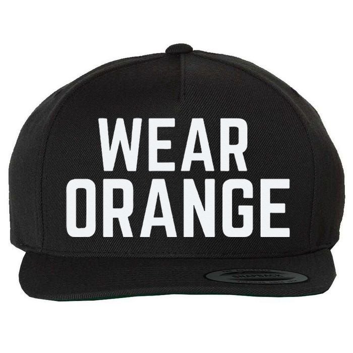 Wear Orange End Gun Violence Awareness Protect Our Children Wool Snapback Cap