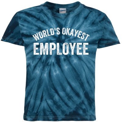 World’S Okayest Employee Funny Employee Best Employee Ever Greatest Employee Kids Tie-Dye T-Shirt