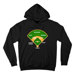 WhoS On First Baseball Diamond Fielding Hoodie