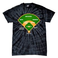 WhoS On First Baseball Diamond Fielding Tie-Dye T-Shirt