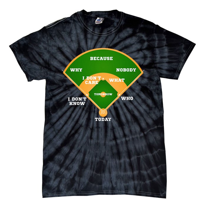 WhoS On First Baseball Diamond Fielding Tie-Dye T-Shirt