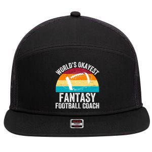 World’s Okayest Fantasy Football Coach Funny Fantasy Football Fantasy Football 7 Panel Mesh Trucker Snapback Hat