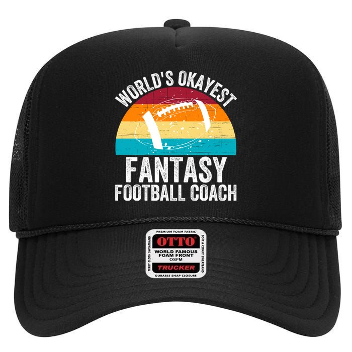 World’s Okayest Fantasy Football Coach Funny Fantasy Football Fantasy Football High Crown Mesh Back Trucker Hat