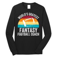 World’s Okayest Fantasy Football Coach Funny Fantasy Football Fantasy Football Long Sleeve Shirt