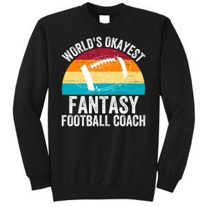 World’s Okayest Fantasy Football Coach Funny Fantasy Football Fantasy Football Sweatshirt