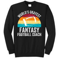 World’s Okayest Fantasy Football Coach Funny Fantasy Football Fantasy Football Sweatshirt