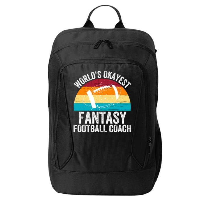 World’s Okayest Fantasy Football Coach Funny Fantasy Football Fantasy Football City Backpack