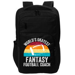 World’s Okayest Fantasy Football Coach Funny Fantasy Football Fantasy Football Impact Tech Backpack