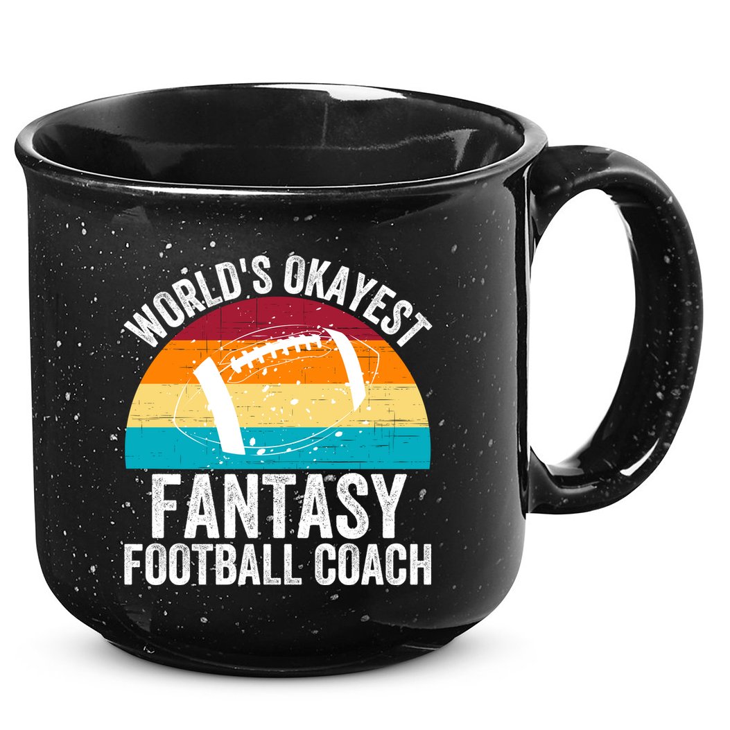World’s Okayest Fantasy Football Coach Funny Fantasy Football Fantasy Football 15oz Campfire Ceramic Mug