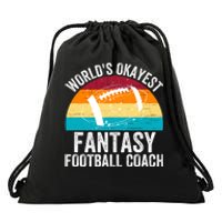 World’s Okayest Fantasy Football Coach Funny Fantasy Football Fantasy Football Drawstring Bag