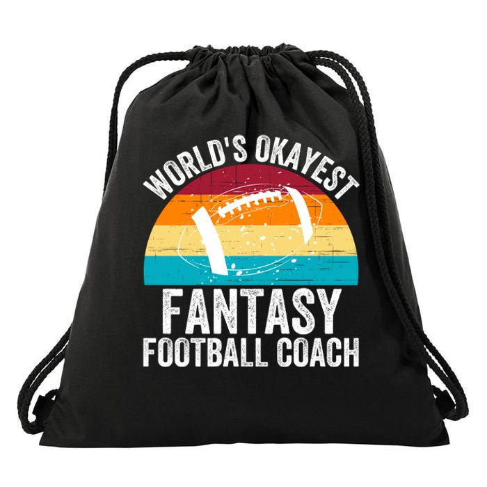 World’s Okayest Fantasy Football Coach Funny Fantasy Football Fantasy Football Drawstring Bag