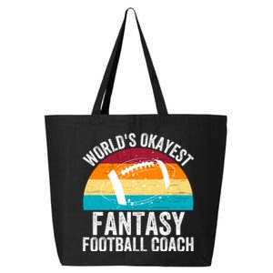 World’s Okayest Fantasy Football Coach Funny Fantasy Football Fantasy Football 25L Jumbo Tote