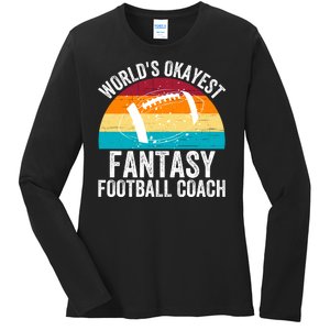 World’s Okayest Fantasy Football Coach Funny Fantasy Football Fantasy Football Ladies Long Sleeve Shirt