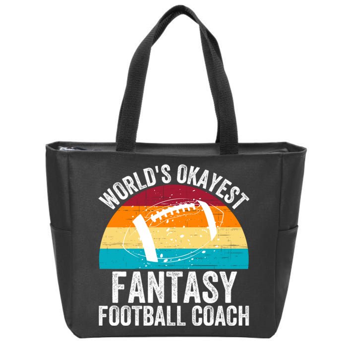 World’s Okayest Fantasy Football Coach Funny Fantasy Football Fantasy Football Zip Tote Bag