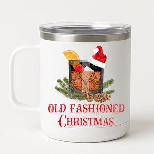 Whiskey Old Fashioned Christmas Funny Bourbon Cocktail Gift 12 oz Stainless Steel Tumbler Cup