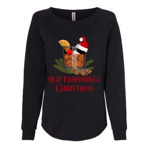 Whiskey Old Fashioned Christmas Funny Bourbon Cocktail Meaningful Gift Womens California Wash Sweatshirt