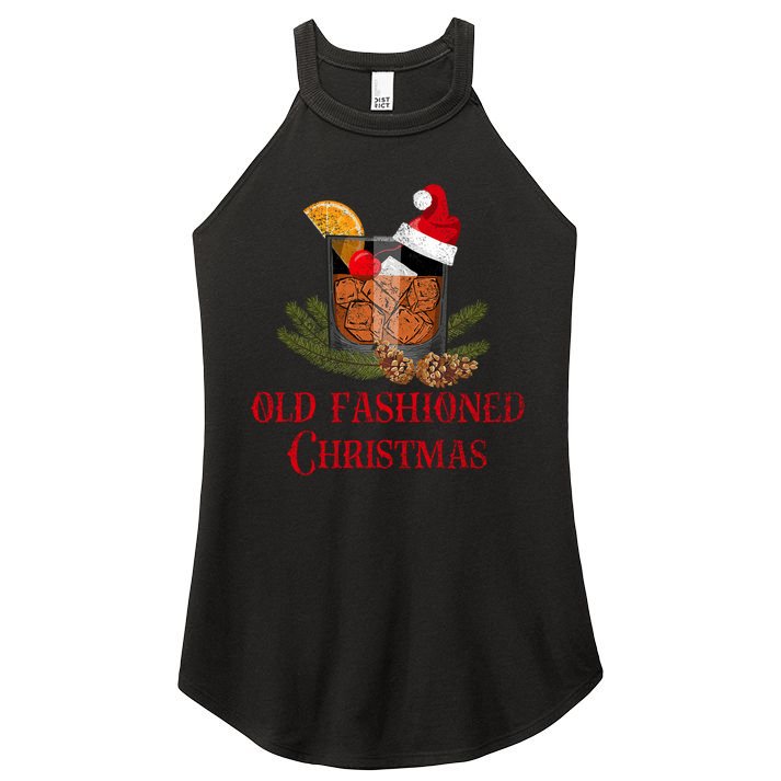 Whiskey Old Fashioned Christmas Funny Bourbon Cocktail Meaningful Gift Women's Perfect Tri Rocker Tank