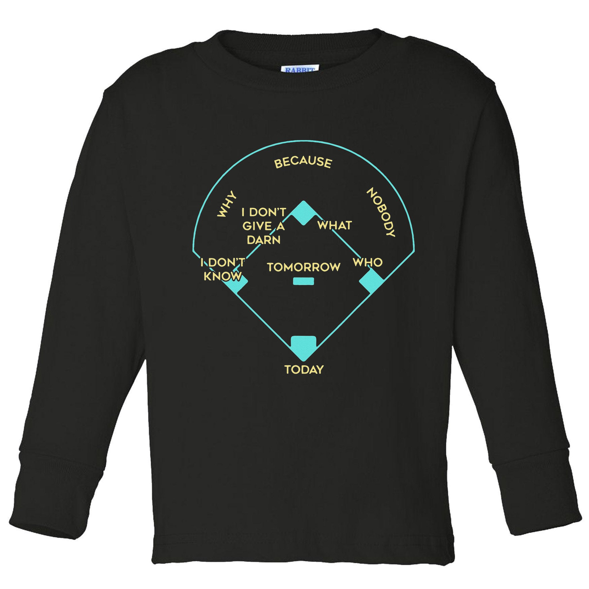 Who's on First Funny Baseball Positions Names Toddler Long Sleeve Shirt