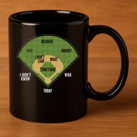 Whos On First Baseball For A Whos On First Baseball Fan 11oz C Handle Ceramic Mug