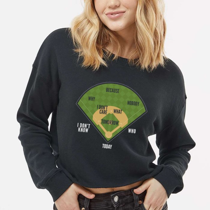 Whos On First Baseball For A Whos On First Baseball Fan Cropped Pullover Crew