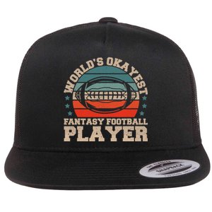 Worlds Okayest Fantasy Football Player Fantasy Football Flat Bill Trucker Hat