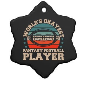 Worlds Okayest Fantasy Football Player Fantasy Football Ceramic Star Ornament