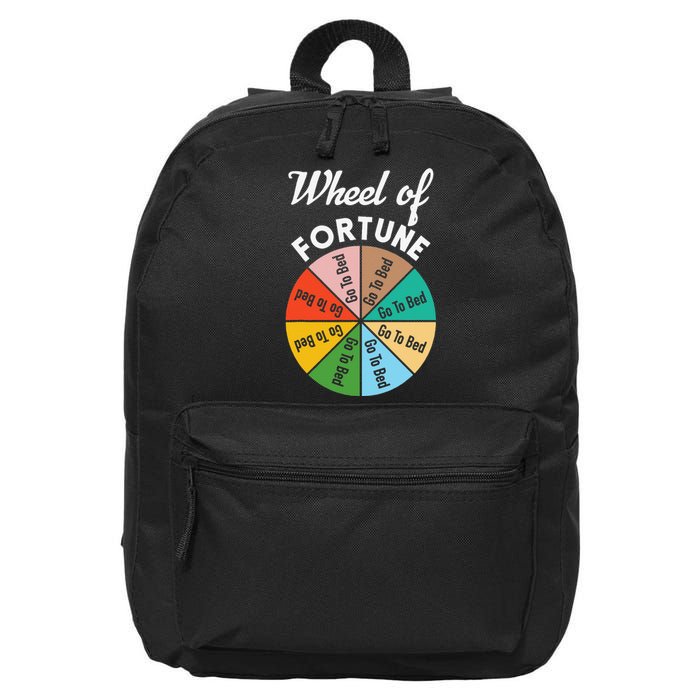 Wheel of Fortunes Go To Bed Funny Sleep Quote 16 in Basic Backpack