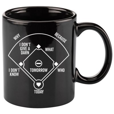 Who's on First Funny Baseball Positions Names Dark 11oz C Handle Ceramic Mug