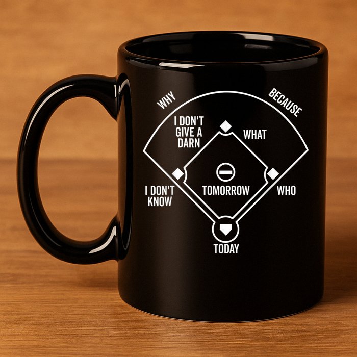 Who's on First Funny Baseball Positions Names Dark 11oz C Handle Ceramic Mug