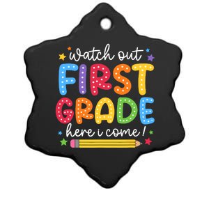 Watch Out First Grade Here I Come First Day Back To School Ceramic Star Ornament