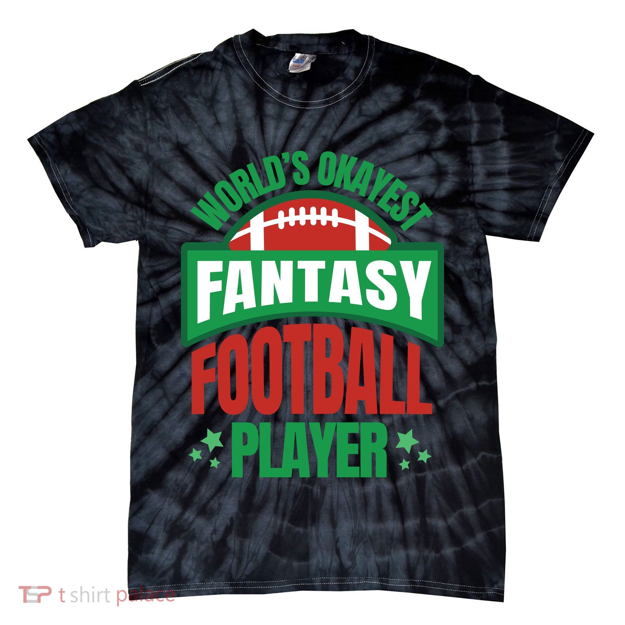 World's Okayest Fantasy Football Player Tie-Dye T-Shirt