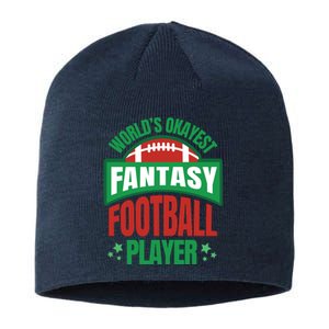 World's Okayest Fantasy Football Player Sustainable Beanie