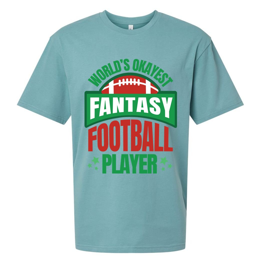 World's Okayest Fantasy Football Player Sueded Cloud Jersey T-Shirt