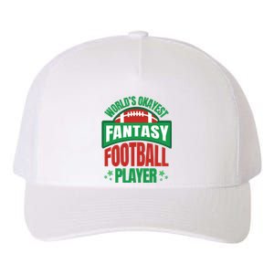 World's Okayest Fantasy Football Player Yupoong Adult 5-Panel Trucker Hat