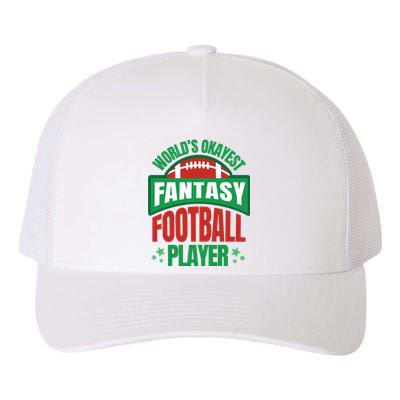 World's Okayest Fantasy Football Player Yupoong Adult 5-Panel Trucker Hat