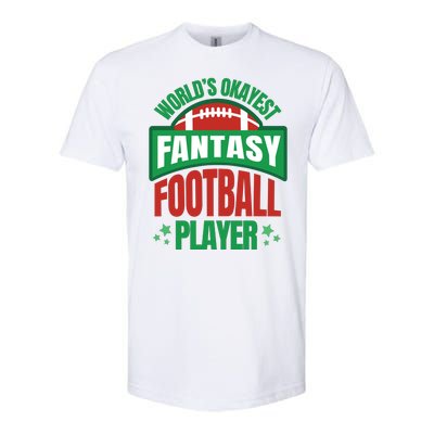 World's Okayest Fantasy Football Player Softstyle CVC T-Shirt