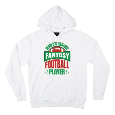 World's Okayest Fantasy Football Player Hoodie