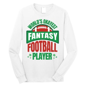 World's Okayest Fantasy Football Player Long Sleeve Shirt